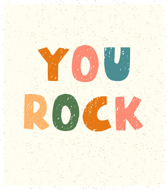 You rock - zábavný ručně kreslený plakát s nápisem - Vektor, obrázek