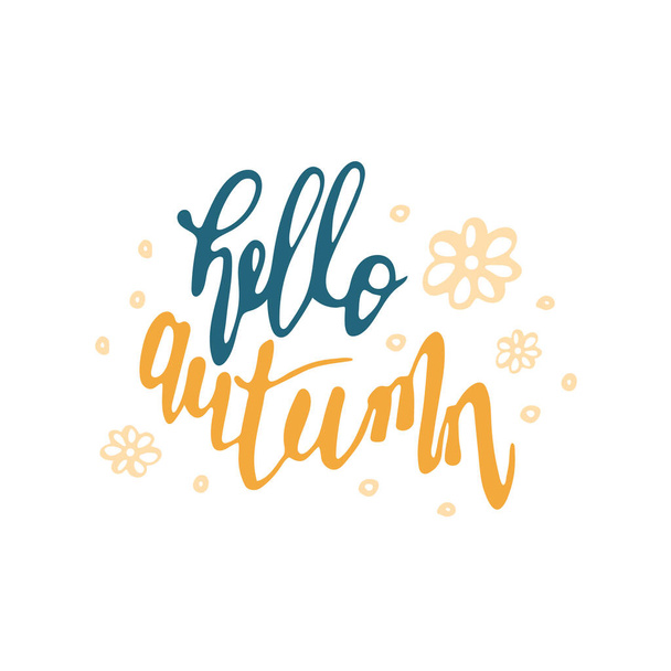Hand drawn lettering Hello Autumn isolated on white - ベクター画像