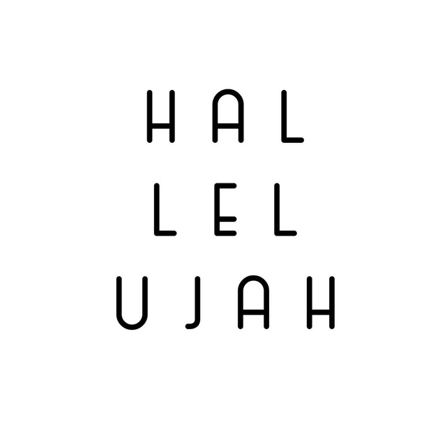 Keresztény idézetek nyomtatás - Hallelujah  - Vektor, kép