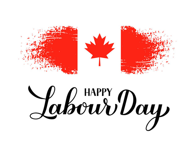 Happy Labour Day calligraphy hand lettering with Canadian flag. Holiday in Canada typography poster. Vector template for banner, flyer, greeting card, logo design, postcard, party invitation, t-shirt. - Vetor, Imagem