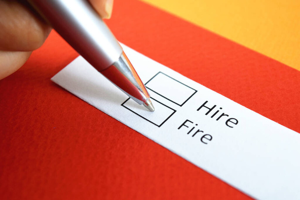 Hire or Fire? Fire. - Photo, Image