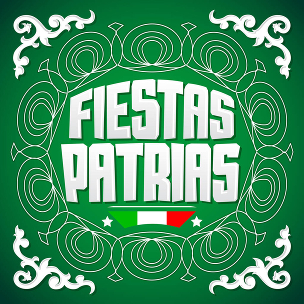 Fiestas Patrias, National Holidays spanish text, mexican theme patriotic celebration banner. - Vector, Image