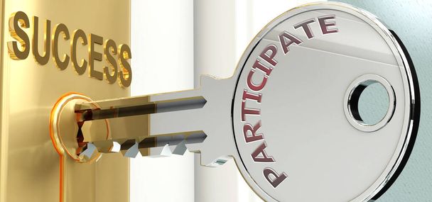 Participate and success - pictured as word Participate on a key, to symbolize that Participate helps achieving success and prosperity in life and business, 3d illustration - Photo, Image