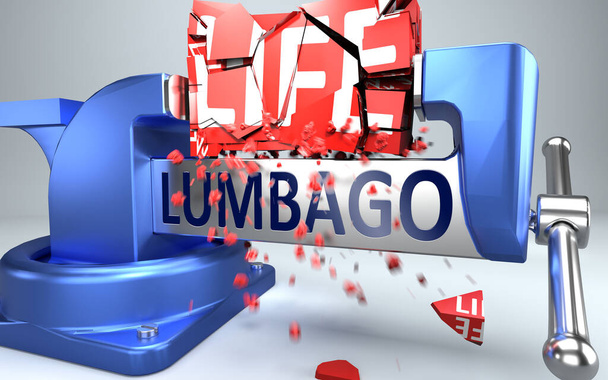 Lumbago μπορεί να καταστρέψει και να καταστρέψει τη ζωή - συμβολίζεται από τη λέξη Lumbago και μια μέγγενη για να δείξει αρνητική πλευρά του Lumbago, 3D εικονογράφηση - Φωτογραφία, εικόνα