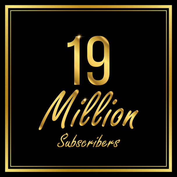 Nineteen Million followers or subscribers achievement symbol design, vector illustration. - Vector, Image