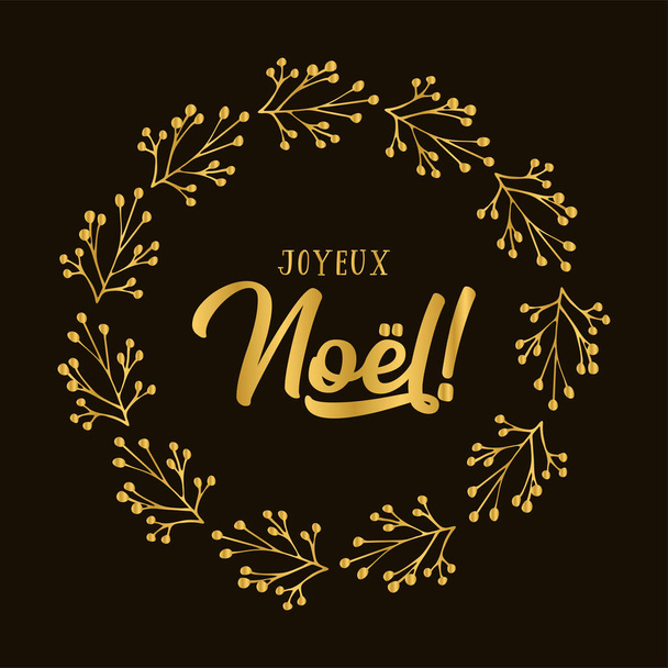 Joyeux Noel quote in French with wreath, as logo or header. Translated Merry Christmas. Celebration Lettering for poster, card, invitation. - Вектор,изображение