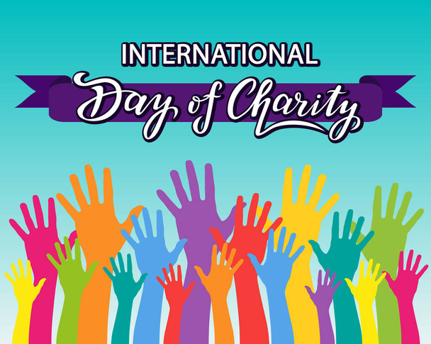 international day of charity lettering text design of poster. color arms. vector illustration of september celebration. - Vector, Image