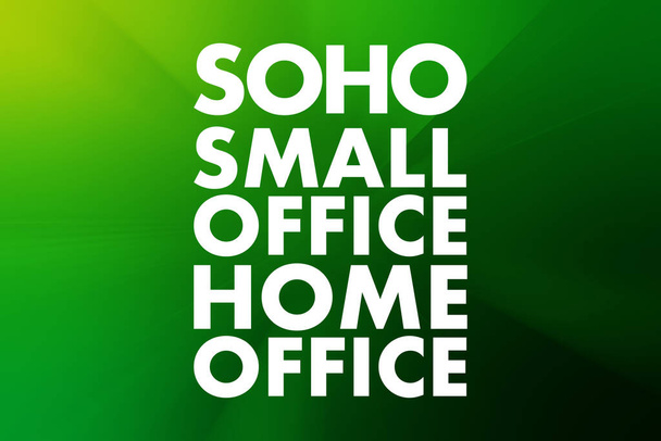SOHO - Acronyme de petit bureau / bureau à domicile, contexte du concept d'entreprise - Photo, image