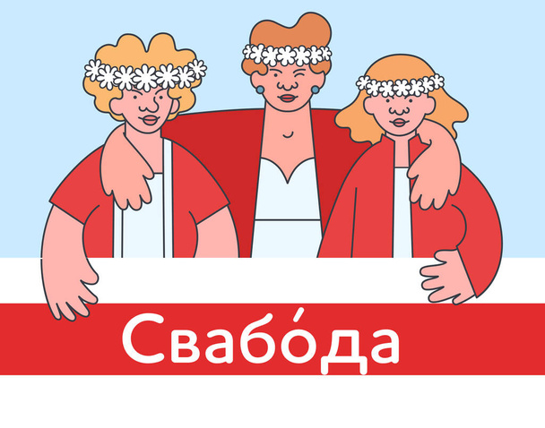 Transparent über die Proteste in Weißrussland 2020. Frauengruppe hält weiß-rot-weiße Fahne mit Freiheit - Vektor, Bild