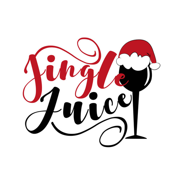Jingle Juice - divertido texto de Navidad, con vaso y gorra de Santa Claus. Bueno para tarjetas de felicitación y estampado de camisetas, póster, tarjeta y diseño de regalo. Presupuesto de vacaciones. - Vector, imagen