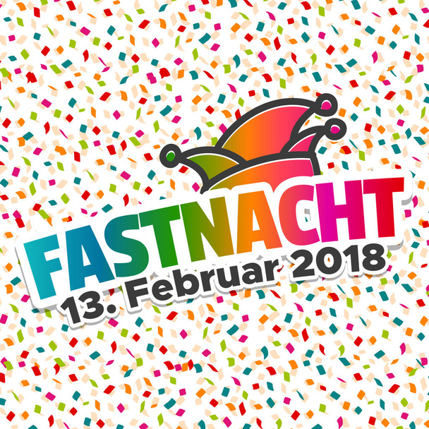 Karneval - Fastnacht 2018 mit Konfetti Hintergrund. - Διάνυσμα, εικόνα
