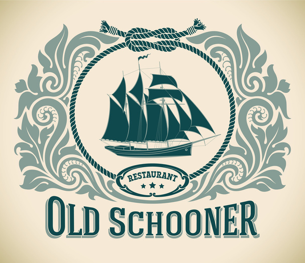 Old Schooner - restaurant label - Vector, Image