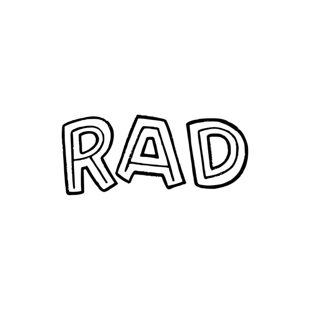Χέρι γράμματα λέξη Rad μοναδική γραμματοσειρά. Slang έκφραση για δροσερό, εξαιρετικό, εντυπωσιακό, φοβερό που αντλείται από κεφαλαία γράμματα. Τυπογραφία που σημαίνει ριζική έγκριση και θαυμασμό. Λέξεις-κλειδιά διανύσματος - Διάνυσμα, εικόνα