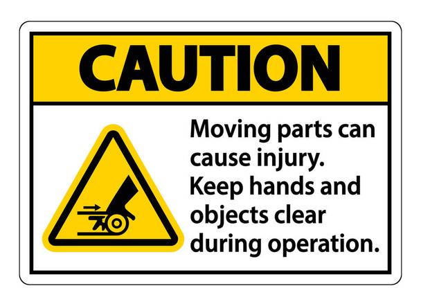 Caution Moving parts can cause injury sign on white background  - Vector, Image