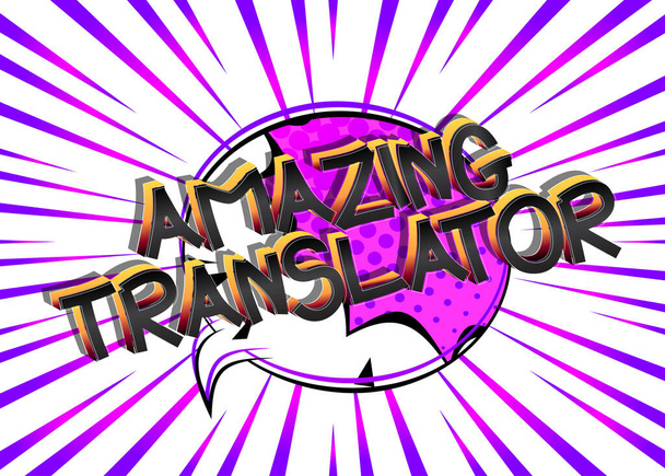 Amazing Translator Képregény stílusú rajzfilm szavak elvont képregény háttér. - Vektor, kép