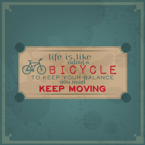 Keep moving on your bike - Vetor, Imagem