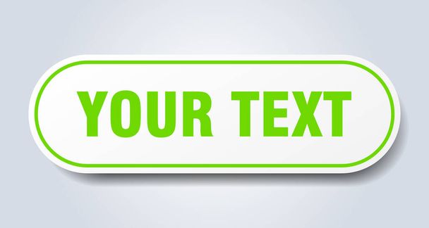 your text sign. rounded isolated sticker. white button - Vector, Imagen