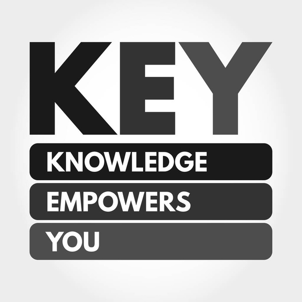 KEY - Knowledge Empowers You acronym, business concept background - Vektor, kép