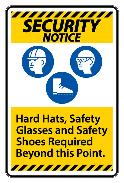 Aviso de segurança assinar chapéus duros, óculos de segurança e sapatos de segurança necessários além deste ponto com símbolo PPE  - Vetor, Imagem