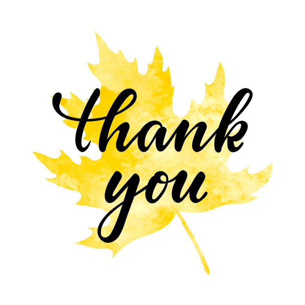 Yellow watercolor maple leaf. Thank you Hand drawn calligraphy and brush pen lettering. design for holiday greeting card and invitation of seasonal american and canadian autumn holiday thanksgiving. - Vector, Image
