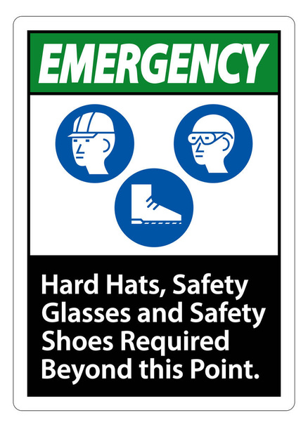 Señal de emergencia sombreros duros, gafas de seguridad y zapatos de seguridad necesarios más allá de este punto con el símbolo del PPE  - Vector, Imagen