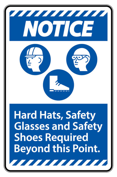 Ειδοποίηση Υπογράψτε σκληρά καπέλα, γυαλιά ασφαλείας και παπούτσια ασφαλείας που απαιτούνται πέρα από αυτό το σημείο με το σύμβολο PPE  - Διάνυσμα, εικόνα