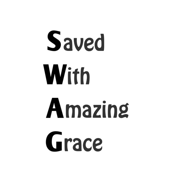 Opgeslagen met Amazing Grace, Christian Faith, Typografie voor afdruk of gebruik als poster, kaart, flyer of T-shirt - Vector, afbeelding