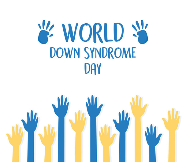 world down syndrome day blue and yellow raised hands - Vector, Image