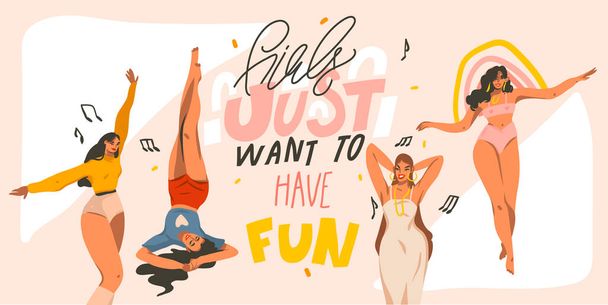 Hand drawn vector abstract stock graphic illustration with young smiling females dancing party at home and handwritten lettering quote Girls just want to have fun isolated on white background - Vector, Image