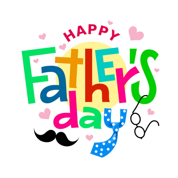 Happy Fathers Day. Colorful vector lettering on white background. RGB. Global colors - Διάνυσμα, εικόνα