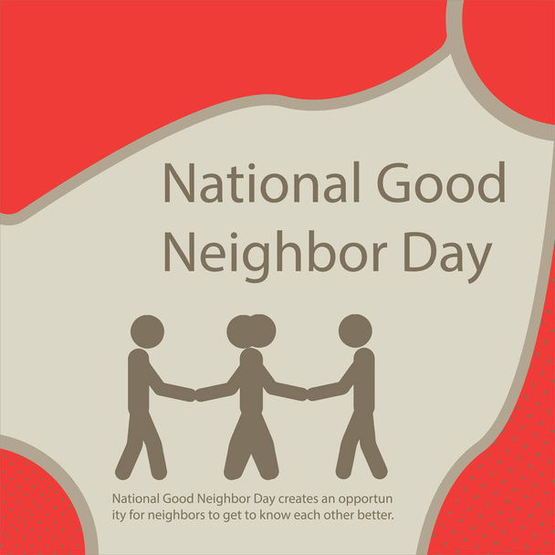 Día Nacional del Buen Vecino crea una oportunidad para que los vecinos se conozcan mejor. - Vector, imagen