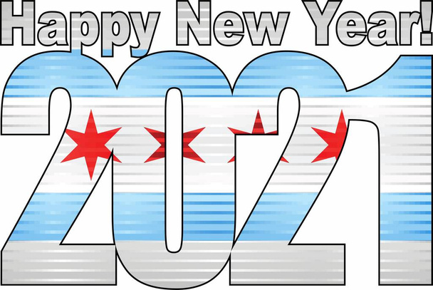 Bonne année 2021 avec le drapeau de Chicago à l'intérieur - Illustration, 2021 HAPPY NEW YEAR NUMERALS, 2021 Numéros de drapeau de Chicago - Vecteur, image