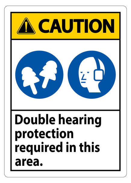 Caution Sign Double Hearing Protection Required In This Area With Ear Muffs & Ear Plugs  - Vector, Image