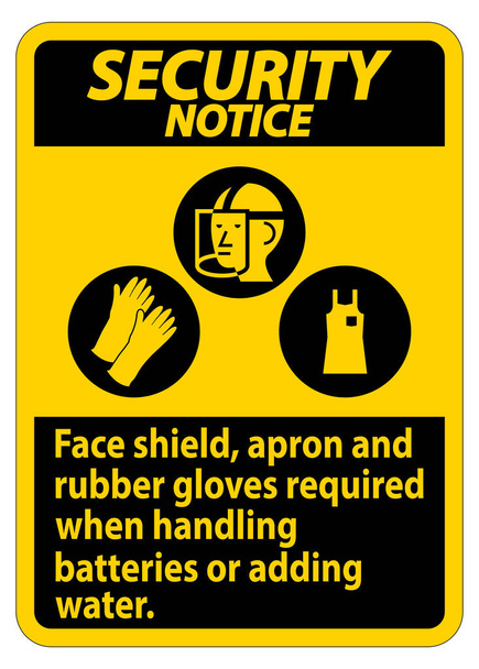 Bezpečnostní upozornění Značka Tvarový štít, zástěra a gumové rukavice potřebné při manipulaci s bateriemi nebo přidávání vody se symboly PPE  - Vektor, obrázek