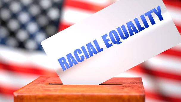 Rassengelijkheid en Amerikaanse verkiezingen, gesymboliseerd als stembus met Amerikaanse vlag en een zin Rassengelijkheid op een stembiljet om aan te tonen dat Rassengelijkheid gerelateerd is aan de verkiezingen, 3d illustratie - Foto, afbeelding
