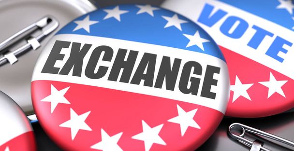 Troca e eleições nos EUA, retratado como botões pin-back com bandeira americana, para simbolizar que o Exchange pode ser uma parte importante da eleição, ilustração 3d - Foto, Imagem