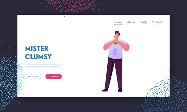 Clumsiness, Awkwardness Landing Page Template. Sloppy Male Character Put Food Stain on Clothes while Eating. Clumsy Man - Vector, Image