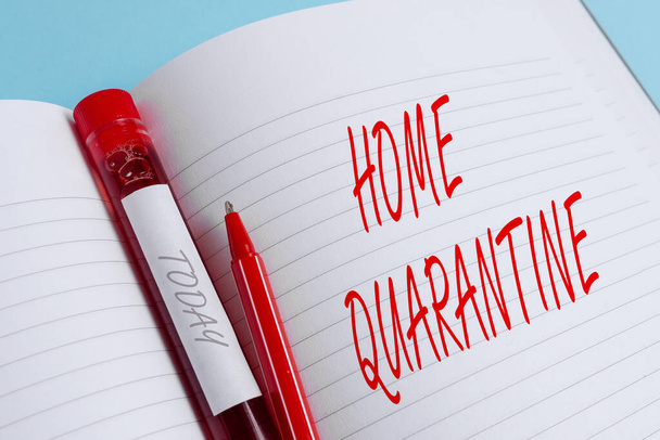Handwriting text writing Home Quarantine. Concept meaning Encountered a possible exposure from the public for observation Extracted blood sample vial with medical accessories ready for examination. - Photo, image