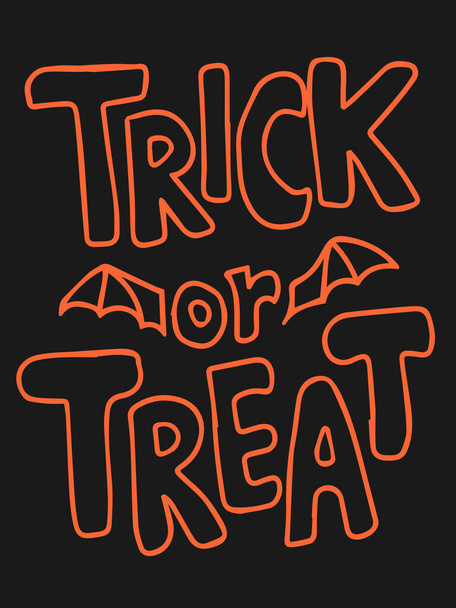 Trick or treat , halloween, lettering. Poster design. Decoration. - Vector, Image