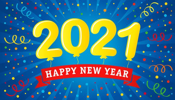 Feliz Ano Novo 2021. Ilustração vetorial de férias com balões de hélio amarelo números 2021. Sinal 3d realista. Cartaz festivo ou design de banner com confete colorido - Vetor, Imagem