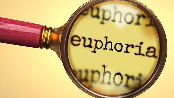 Examinar y estudiar la euforia, se muestra como una lupa y euforia palabra para simbolizar el proceso de analizar, explorar, aprender y echar un vistazo más de cerca a la euforia, ilustración 3d - Foto, Imagen