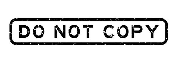 Grunge negro no copiar palabra sello de goma cuadrada sobre fondo blanco - Vector, imagen