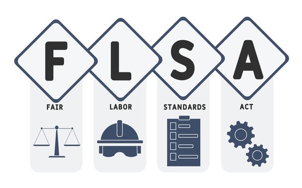 FLSA -公正な労働基準は頭字語ビジネス概念の背景を作用する。キーワードやアイコンを使ったベクターイラストのコンセプト。ウェブバナー、チラシ、ランディングページのアイコンでイラストをレタリング - ベクター画像