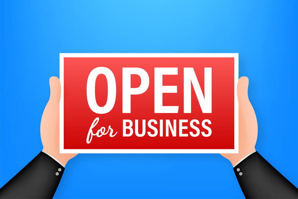 Open for business sign. Flat design for business financial marketing banking advertisement office people life property stock fund commercial background in minimal concept cartoon - Vektor, Bild