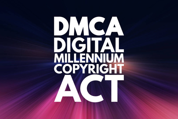 DMCA - Digital Millennium Copyright Act sigla, fundo do conceito de tecnologia - Foto, Imagem