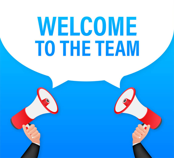 Welcome to the team written on speech bubble. Advertising sign. Vector stock illustration. - Vector, Image