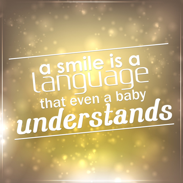 glimlach is een taal die zelfs een baby begrijpt - Vector, afbeelding