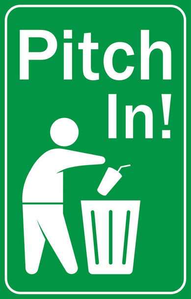 Pitch in place all rubbish in bins provided - Vector, Image