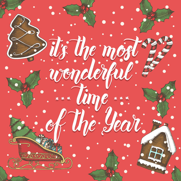 Kerst achtergrond met de hand gemaakte belettering "Het is de mooiste tijd van het jaar" en met de hand getekend peperkoek, snoep, santa 's slee en hulst op rood. Nieuwjaar. Een schets. Banner, flyer, brochure.  - Vector, afbeelding