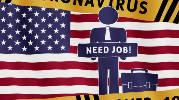 Concept de crise économique lors d'une pandémie. drapeau des États-Unis avec un homme tenant un signe avec les mots "Besoin d'emploi" et bande de virus Covid-19. Concept de chômage avec drapeau américain. - Séquence, vidéo